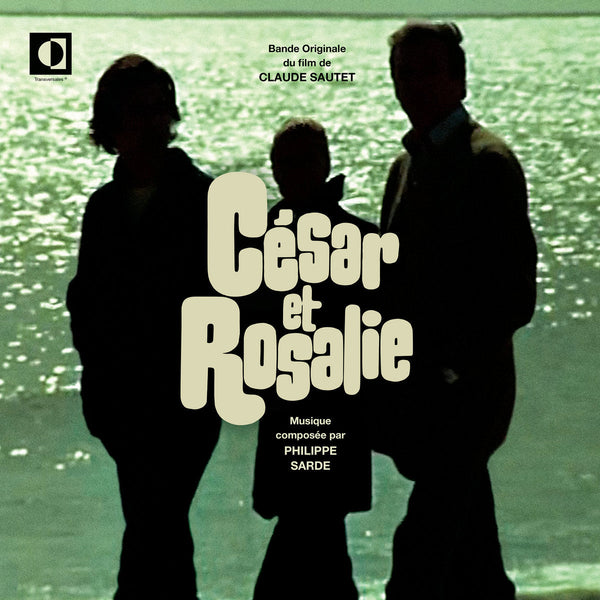 César et Rosalie - Philippe Sarde