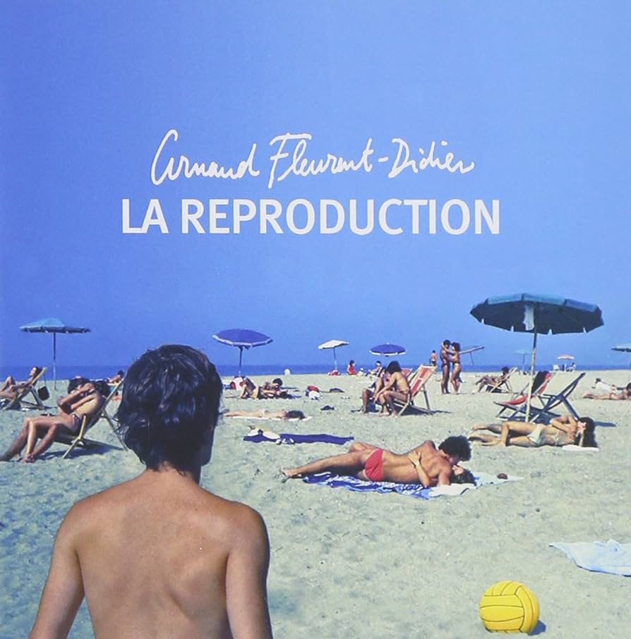 La Reproduction - Arnaud Fleurent-Didier – French Touche
