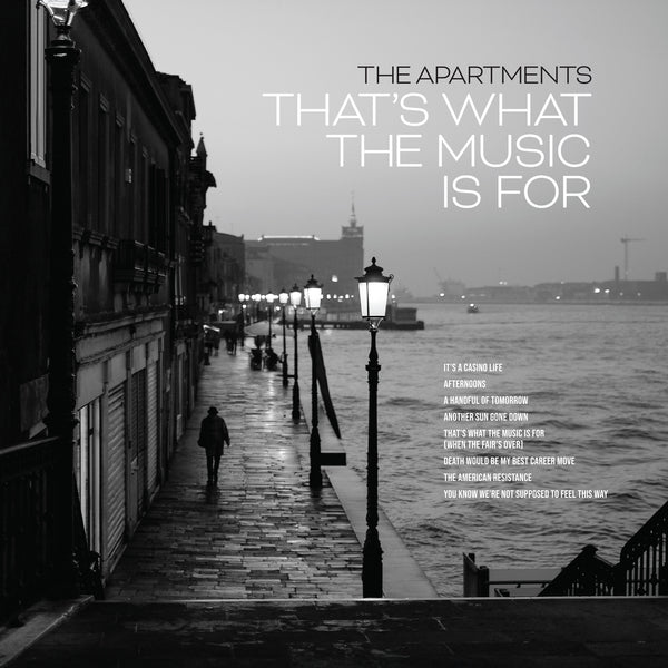 That's What The Music Is For - The Apartments
