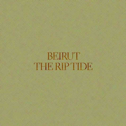The Rip Tide - Beirut