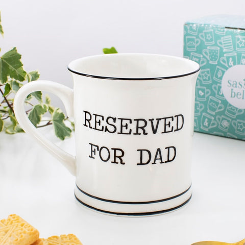 Mug "Reserved For Dad"
