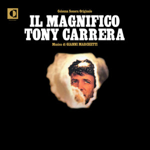 Il Magnifico Tony Carrera - Gianni Marchetti