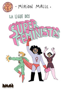 La Ligue des Super Féministes